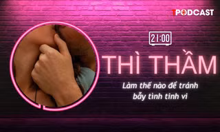 THÌ THẦM: Các cô gái làm thế nào để tránh bẫy tình chú - cháu?