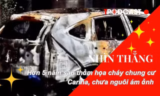 NHÌN THẲNG: Hơn 5 năm sau thảm họa cháy chung cư Carina, chưa nguôi ám ảnh