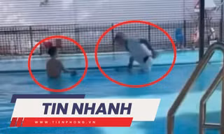 TIN NHANH: Lời khai của người đàn ông dìm đầu bé trai xuống bể bơi