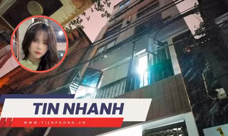 TIN NHANH: Chi tiết lạ trong phòng trọ nơi phát hiện thi thể cô gái 21 tuổi nghi bị sát hại ở Hà Nội