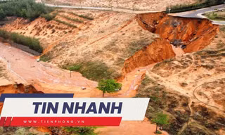 TIN NHANH: Lũ cát đỏ kinh hoàng ở Bình Thuận; Án mạng nghiêm trọng làm 5 người thương vong
