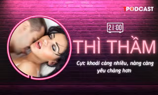 THÌ THẦM: Khi cơ thể nàng gửi thông điệp thầm kín, hãy nghiêm túc đáp ứng