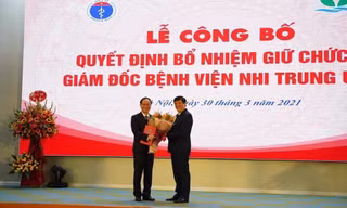 Bệnh viện Nhi Trung ương có tân giám đốc