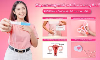Phụ nữ chuẩn bị mang thai nên bổ sung gì? Bật mí TPBVSK PiCOSitol
