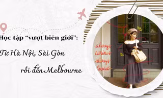 Học tập 'vượt biên giới': Từ Hà Nội, Sài Gòn rồi đến Melbourne