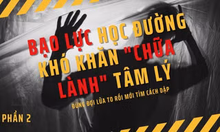 Bạo lực học đường (Phần 2): Tháo gỡ ‘nút thắt’ tâm lý cho nạn nhân là việc không dễ dàng