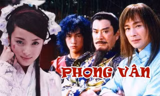 Dàn sao bom tấn võ hiệp ‘Phong Vân: Hùng Bá Thiên Hạ’ sau 19 năm