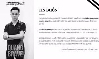 Cộng đồng game Việt bàng hoàng trước sự ra đi đột ngột của Quang Brave