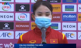 Chương Thị Kiều nhận tin ông ngoại qua đời trong ngày giúp Việt Nam dự World Cup
