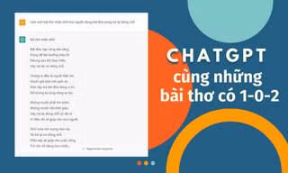 "Văn võ song toàn" như ChatGPT: Làm thơ với mọi đề tài, gợi ý văn mẫu "thả thính"