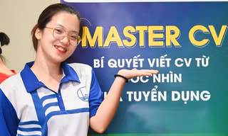 Chuyên gia bật mí bí quyết viết CV chinh phục nhà tuyển dụng cho bạn trẻ