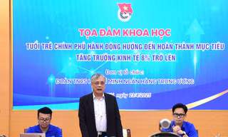 Để tăng trưởng 8%, thanh niên phải nhìn thấy được trong 'nguy' có 'cơ'