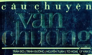 Ra mắt “Câu chuyện văn chương” về cuộc sống nhà văn