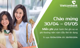 Vietcombank ưu đãi chủ thẻ phát hành mới nhân dịp lễ 30/4