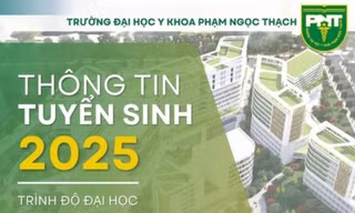 Trường Đại học Y khoa Phạm Ngọc Thạch công bố đề án tuyển sinh năm 2025