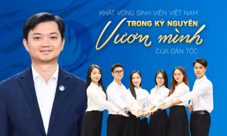 Khát vọng sinh viên Việt Nam trong kỷ nguyên vươn mình của dân tộc