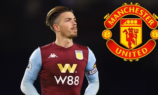 Jack Grealish là mục tiêu theo đuổi hàng đầu của M.U.