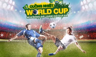 Tận hưởng mùa World Cup hoành tráng tại Lazada.vn 