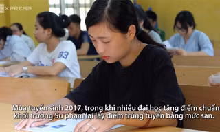 Ám ảnh trường sư phạm lấy điểm chuẩn thấp lè tè
