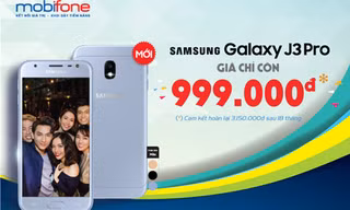 Samsung Galaxy J3 Pro giá dưới 1 triệu đồng chỉ có ở chuỗi cửa hàng của MobiFone