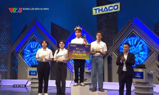 Nam sinh Điện Biên lội ngược dòng ngoạn mục giành vòng nguyệt quế Olympia