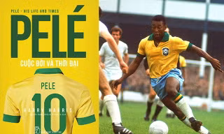 Bức tranh chân thực về Vua bóng đá Pelé