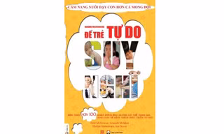 Nhà sách Tiền Phong giới thiệu 'Để trẻ tự do suy nghĩ'