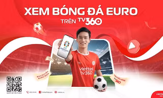 TV360 công bố phát sóng miễn phí vòng chung kết Euro 2024 