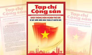 Tạp chí Cộng sản ra mắt số đặc biệt: 'Khơi thông điểm nghẽn thể chế để đất nước vươn mình'