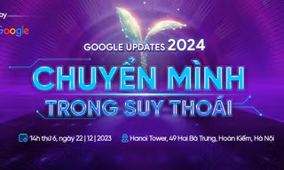 Google Updates 2024 - 'Lối đi mới' cho kế hoạch Digital Marketing 2024 của doanh nghiệp