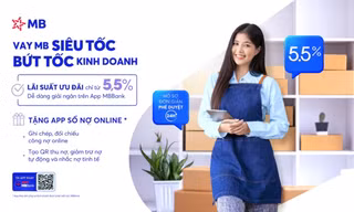 MB trợ lực khách hàng, tăng tốc kinh doanh cuối năm với gói vay chỉ từ 5,5%/năm