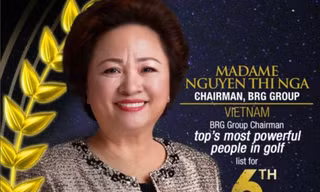 Madame Nguyễn Thị Nga được vinh danh người có tầm ảnh hưởng nhất Châu Á trong lĩnh vực Gôn