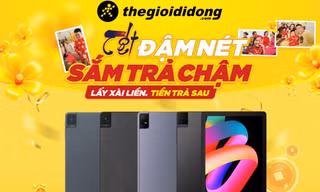 Sắm Tết tại Thế giới di động: tablet trả chậm, mua kèm smartphone giảm đến 1 triệu