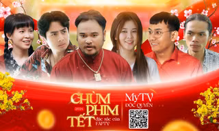 MyTV miễn phí loạt 'bom tấn' điện ảnh dịp Tết Giáp Thìn