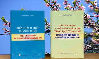 Xuất bản hai cuốn sách mới của Tổng Bí thư Nguyễn Phú Trọng