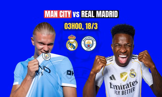 Man City vs Real Madrid.
