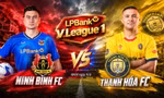 Nhận định Ninh Bình vs Thanh Hóa, 18h00 ngày 11/9: Hàng xóm chia đôi nẻo đường 