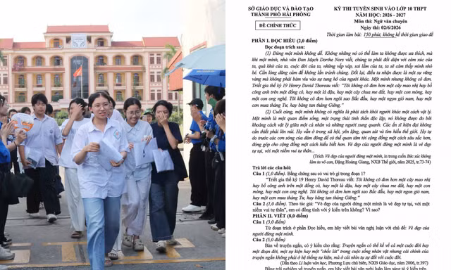 Đề Văn chuyên thi vào lớp 10 ở Hải Phòng: Chủ đề giàu chiều sâu, không dễ viết