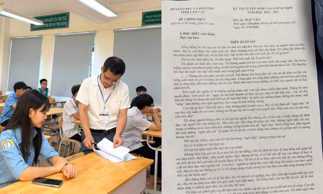 Đề Văn vào lớp 10 ở Lào Cai, Huế, Thái Nguyên: Chuộng cảm xúc và vấn đề đời sống