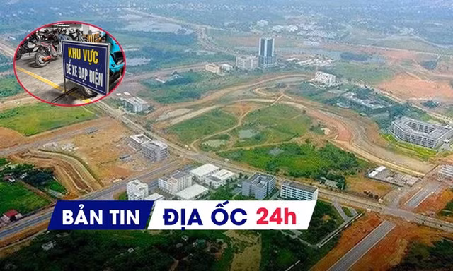 Địa ốc 24H: Bộ Xây dựng nói về hiện tượng thổi giá nhà đất; Thêm chung cư từ chối xe điện