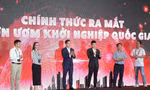 Ra mắt Vườn ươm khởi nghiệp Quốc gia