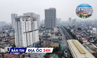 Địa ốc 24H: Đề xuất nhận đặt cọc mua nhà trước khi đủ điều kiện mở bán; 'khai tử' khu đô thị gần 6.900 tỷ đồng