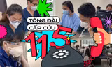 Gen Z trực tổng đài cấp cứu 115: Xa nhà cả tháng, cố gắng giúp càng nhiều người càng tốt