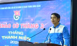 Bí thư thường trực T.Ư Đoàn: Để Tháng Thanh niên thực sự lan tỏa, có dấu ấn tốt