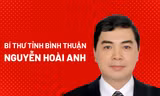 Chân dung tân Bí thư Tỉnh ủy Bình Thuận Nguyễn Hoài Anh