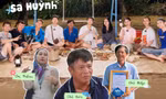 Gia Đình Haha: Gặp gỡ người dân Sa Huỳnh chân chất, mộc mạc "dễ mến, khó quên"