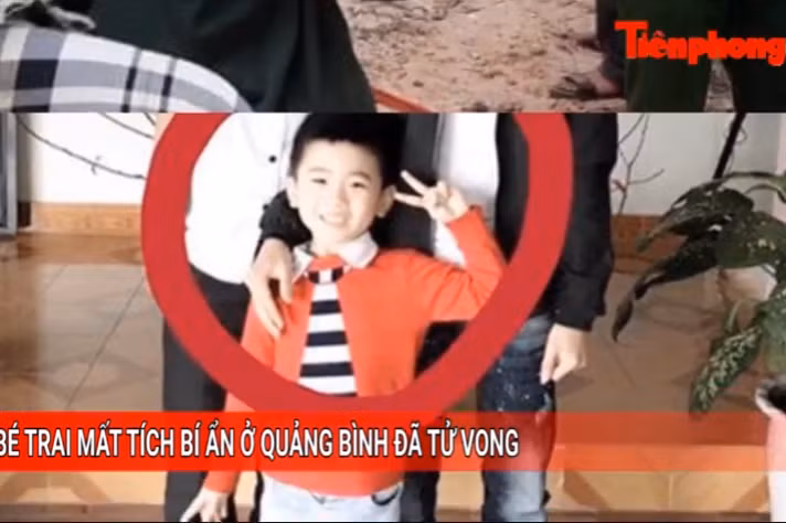 Tin nóng 24H: Bé trai mất tích ở Quảng Bình đã tử vong