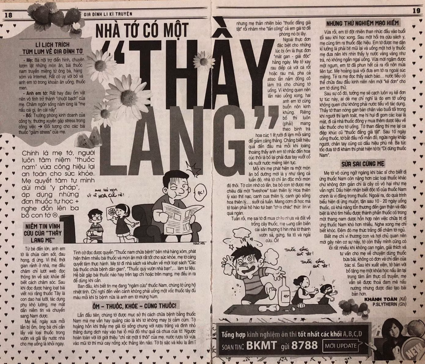 Chuyện nhà mình đó các bạn ạ. Có bao nhiêu chuyện là mình "lôi" lên báo hết!