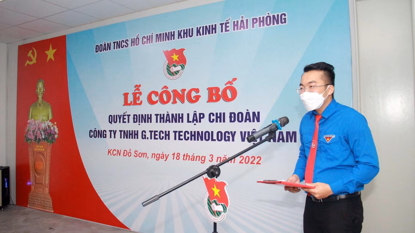 Nhân dịp tháng thanh niên, vừa qua, Ban Thường vụ Đoàn Khu Kinh tế Hải Phòng đã công bố quyết định thành lập Chi đoàn Công ty TNHH G.Tech Technology Việt Nam, trụ sở tại KCN Đồ Sơn (TP Hải Phòng).