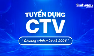 Chuyên trang Sinh Viên Việt Nam tuyển cộng tác viên mùa hè 2026: Cơ hội thực chiến cho sinh viên báo chí, truyền thông 
